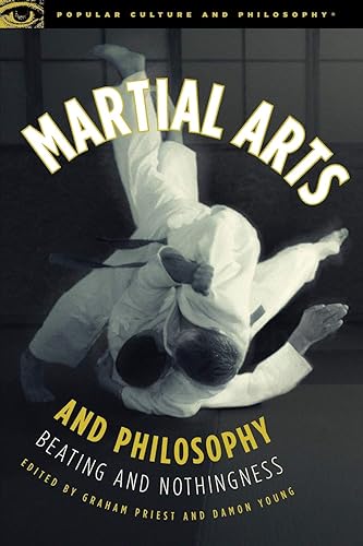 Download Martial Arts and Philosophy: Beating and Nothingness PDF