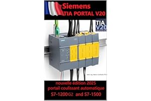 Programmation PLC Siemens, Tutoriels guidés pour les écoles techniques avec TIA V20: Premiers pas rapides et guidés (French E