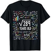 Square Root of 289 17th Birthday 17 Year Old Gifts Math Bday T-Shirt