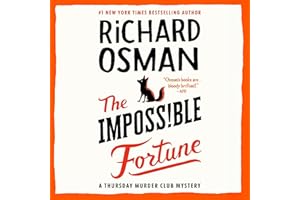 The Impossible Fortune: A Thursday Murder Club Mystery, Book 5