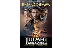 Judah Maccabee - Part 1: Abomination of Desolation (Chronicles of the Watchers)