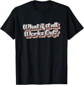 What if it All Works Out Vintage Rainbow Mental Health Aware T-Shirt
