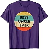 Best Uncle Ever T-Shirt