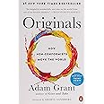 Originals: How Non-Conformists Move the World
