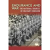 Endurance and War: The National Sources of Military Cohesion