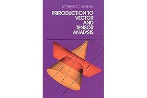 Introduction to Vector and Tensor Analysis (Dover Books on Mathematics)