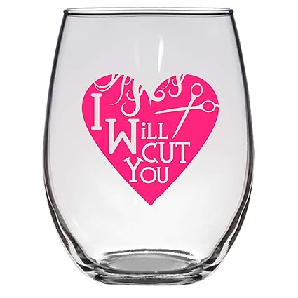 I Will Cut You Stylist Hair Dresser 21 Oz Wine Glass Hair Stylist