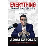 Everything Reminds Me of Something: Advice, Answers...but No Apologies