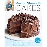 Martha Stewart's Cakes: Our First-Ever Book of Bundts, Loaves, Layers, Coffee Cakes, and More: A Baking Book