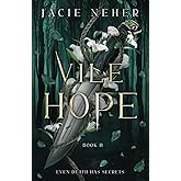 Vile Hope (The Dark Oasis Trilogy)