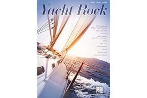 Yacht Rock: Piano Vocal Guitar Songbook | Smooth 70s 80s Pop Rock Sheet Music Collection | Classic Soft Rock Songbook for Piano Voice Guitar | Relaxing Hits for Adult Players and Musicians
