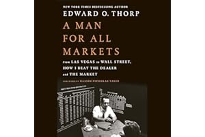 A Man for All Markets: From Las Vegas to Wall Street, How I Beat the Dealer and the Market