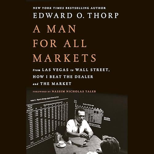 Download A Man for All Markets: From Las Vegas to Wall Street, How I Beat the Dealer and the Market PDF