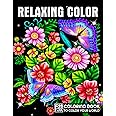 Relaxing Color Coloring Book: Easy To Color Pages With Beautiful ...