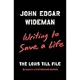 Writing to Save a Life: The Louis Till File