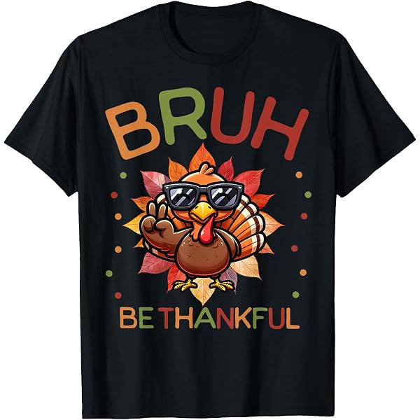 T-shirt Humour Thanksgiving '67 Bruh Dinde Poulet' - Taille Et Couleur Au Choix, Neuf Avec étiquettes