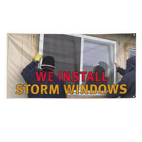 5ftx10ft We Install Storm Windows Outdoor Fence Sign Vinyl