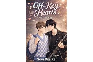 Off-Key Hearts: A Graphic Novel