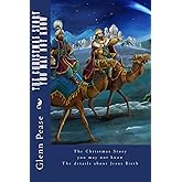 The Christmas Story You May Not Know: The details about Jesus Birth
