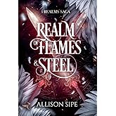 Realm of Flames & Steel