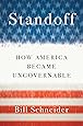 Standoff: How America Became Ungovernable