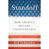 Standoff: How America Became Ungovernable