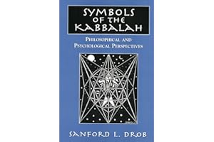 Symbols of the Kabbalah: Philosophical and Psychological Perspectives