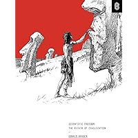 Scientific Freedom: The Elixir of Civilization