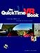 The QuickTime VR Book : Creating Immersive Imaging on Your Desktop by 