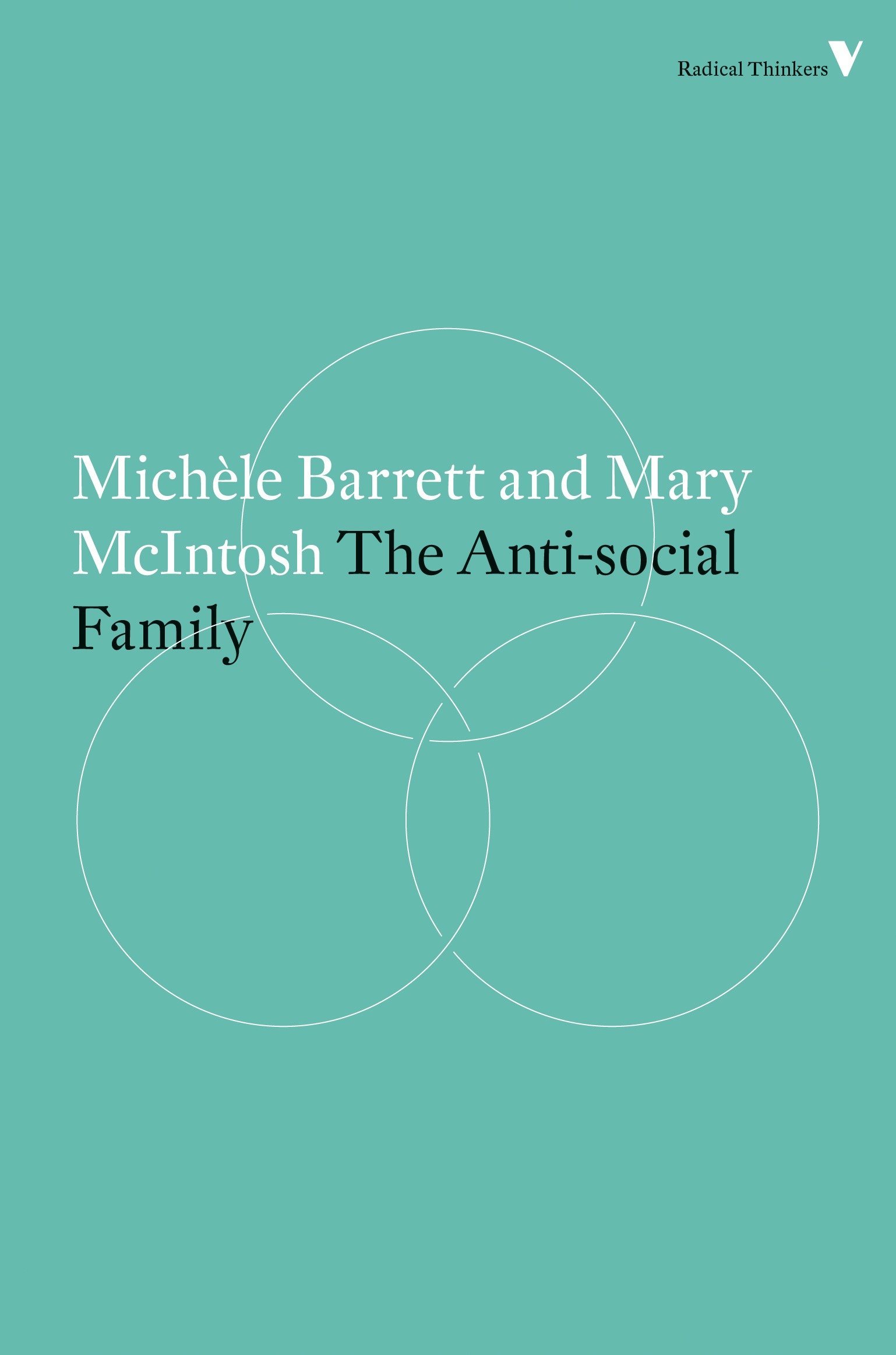 Amazon Com The Anti Social Family Radical Thinkers 9781781687598 Barrett Michele Mcintosh Mary Books Amazon Com The Anti Social Family Radical Thinkers 9781781687598 Barrett Michele Mcintosh Mary Books
