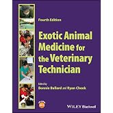 Exotic Animal Medicine for the Veterinary Technician