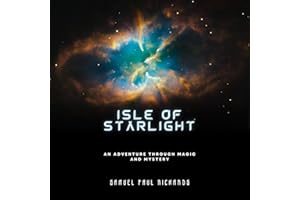 Isle of Starlight: An Adventure Through Magic and Mystery