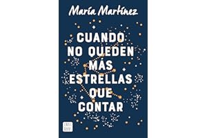 Cuando no queden más estrellas que contar / When There Aren't Any Stars Left to Count (A Novel)