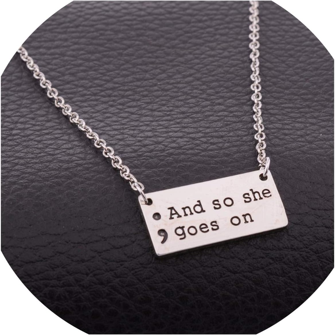 Geometric And So She Goes On Semicolon Necklace For Women Men Charm Jewelry Inspired Mental Health Awareness Choker Collar Gifts