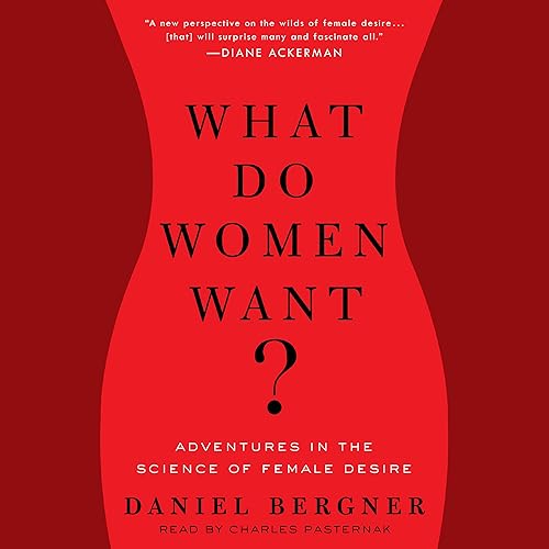Download What Do Women Want?: Adventures in the Science of Female Desire PDF