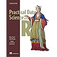 Practical Data Science with R, Second Edition: Zumel, Nina ...
