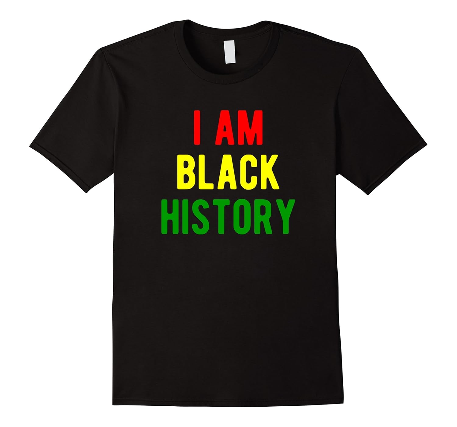 I Am Black History - Black History Month Rastafarian T-Shirt-ANZ