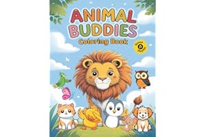 Animal Buddies Coloring Book: Fun and Easy Designs for Creative Kids Featuring Cute Puppies, Kittens, Penguins, and More (Color & Sing Along)