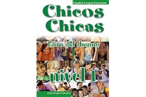 Chicos chicas 1 - libro del alumno (Spanish Edition)