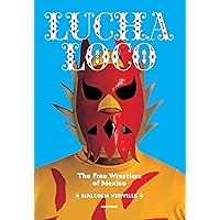 Amazon.com: Lucha Libre: The History of Mexican Wrestling
