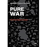 Pure War, new edition (Semiotext(e) / Foreign Agents)