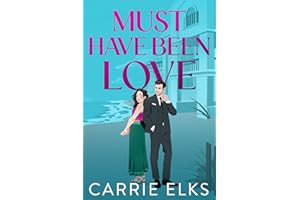 Must Have Been Love (The Fitzgeralds Book 1)