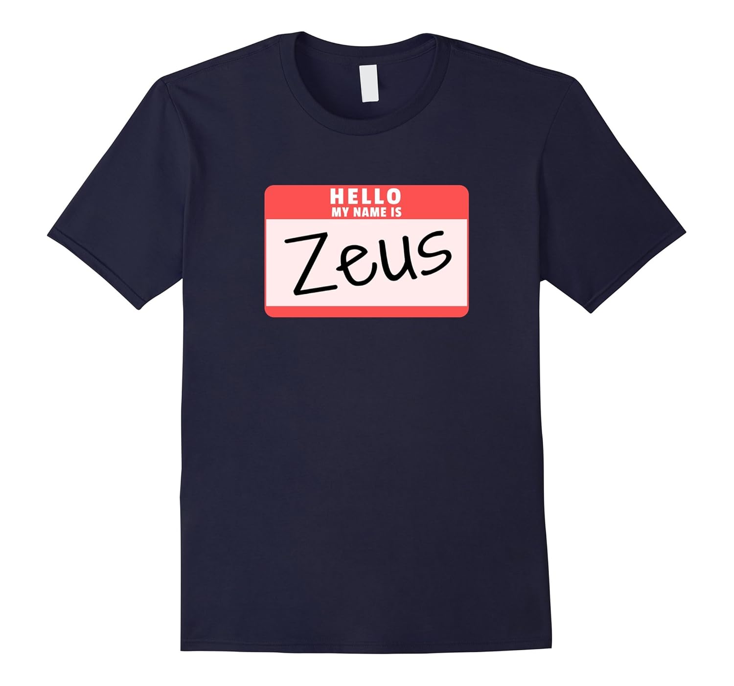 Hello My Name is Zeus Funny Halloween Greek God T-Shirt-Rose