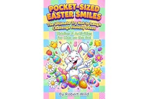Pocket-Sized Easter Smiles: The Ultimate Try Not to Laugh Challenge: Riddles & Activities for Kids on the Go!