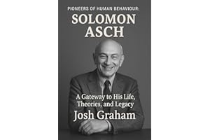 Solomon Asch (Pioneers of Human Behaviour)