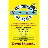 The Theory of Poker: A Professional Poker Player Teaches You How To Think Like One