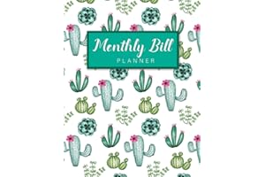 Monthly Bill Planner: Cute Cactus Cover | Simple Monthly Bill Payment Checklist and Bill Tracker Log Book Organizer Planner Money Debt Family Budgeting Financial Notebook