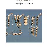 Intelligence and Spirit