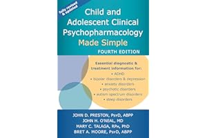 Child and Adolescent Clinical Psychopharmacology Made Simple