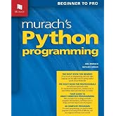 Murach's Python Programming: Beginner to Pro